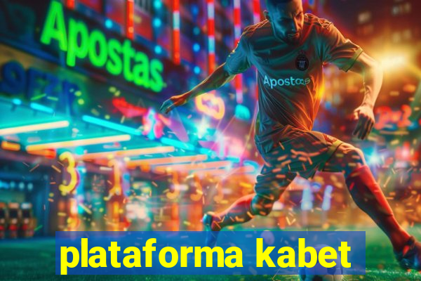 plataforma kabet